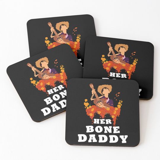 Discover Her Bone Daddy Coasters