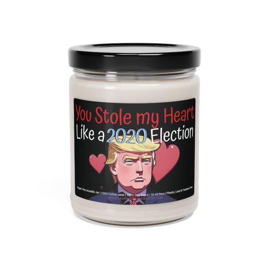 Discover You stole my heart like a 2020 election Trump Valentine's Day Gift Scented Soy Candle