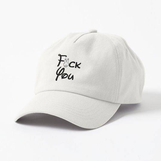 Discover Fk You Cap, Gift Fk You Cap