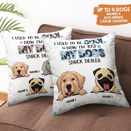 Discover Now I'm Just My Dogs Snack - Personalized Pillow