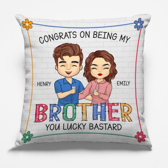 Discover Being My Brother Sister You Lucky - Family Personalized Custom Pillow - Gift For Siblings, Brothers, Sisters