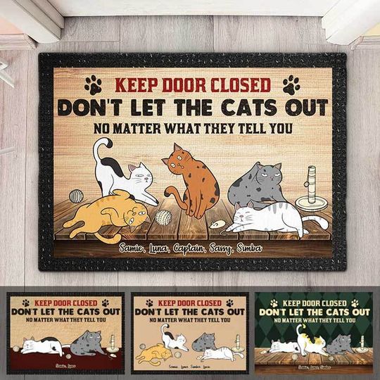 Discover Don't Let The Cats Out - Personalized Decorative Mat - Gift For Pet Lovers