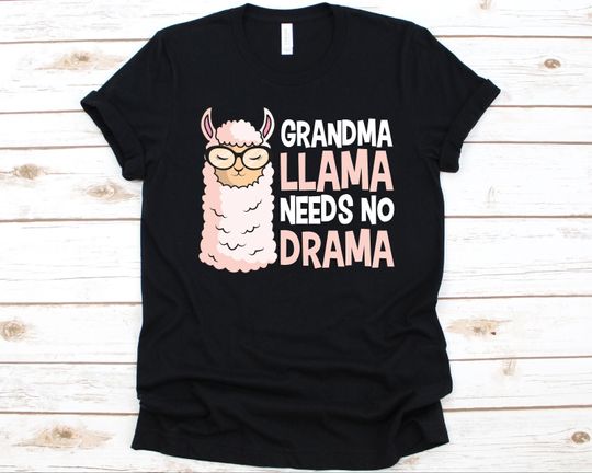 Discover Grandma Llama Needs No Drama Shirt, Grandmother Shirt