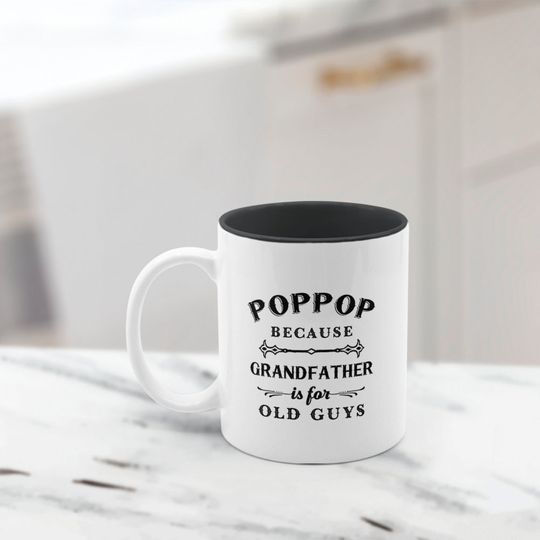 Discover Poppop | Funny Grandfather Is For Old Guys Two-Tone Coffee Mug