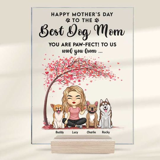 Discover To The Best Dog Mom You Are Paw-fect - Gift For Mother's Day, Personalized Acrylic Plaque