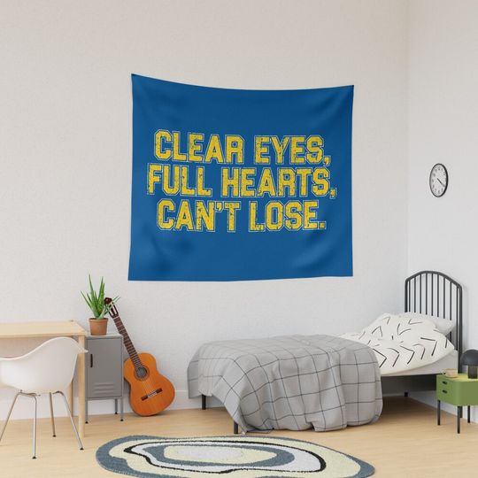 Discover Clear Eyes, Full Hearts, Can't Lose Tapestry