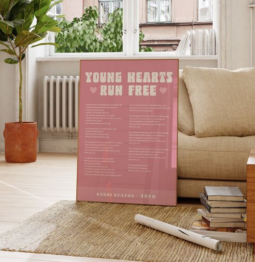 Discover Young Hearts Run Free, Music Lyrics Poster