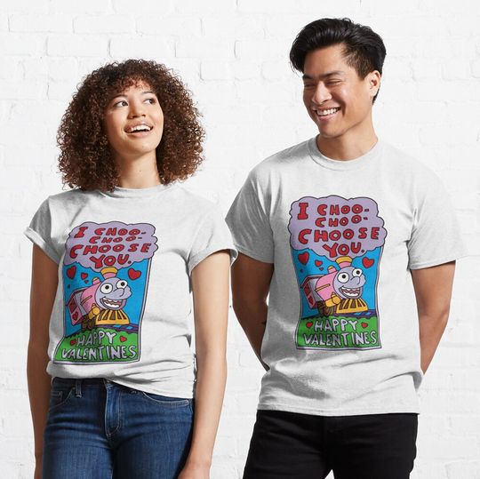 Discover I choo-choo - choose you - Happy Valentines Classic T-Shirt