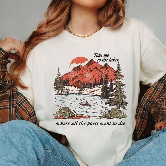 Discover Take Me To The Lakes Shirt, Everymore Shirt, Folklore Merch Sweatshirts