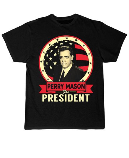Discover Perry Mason For President Unisex T-Shirt
