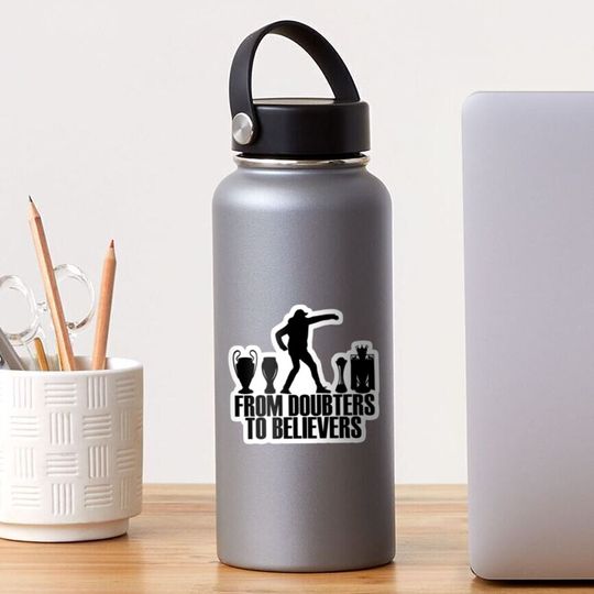 Discover From Doubters To Believers Sticker