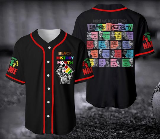 Discover What We Learn From Black History Jersey Shirt, Custom Jersey Shirt