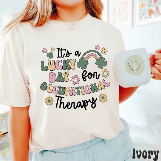 Discover Occupational Therapist St Patricks Day Shirt, Its A Lucky Day For Occupational Therapy