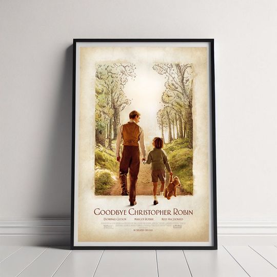 Discover Goodbye Christopher Robin Movie Poster