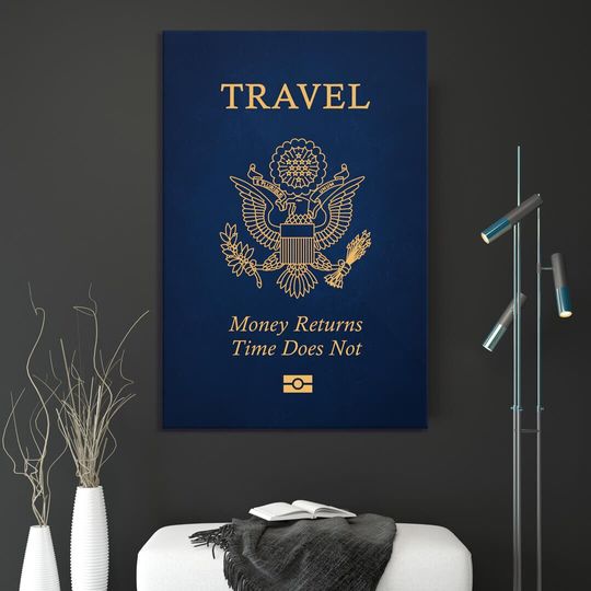 Discover Money Returns Time Does Not Travel Wall Decor Motivation Sign Canvas