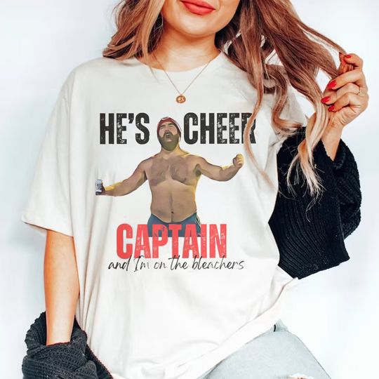 Discover Jason Kelce No Shirt, He's Cheer Captain And I'm On The Bleachers T Shirt
