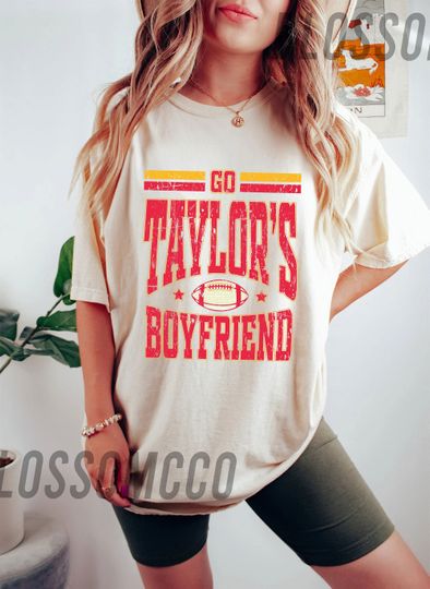 Discover Go Taylors Boyfriend Shirt, Swift Kelc