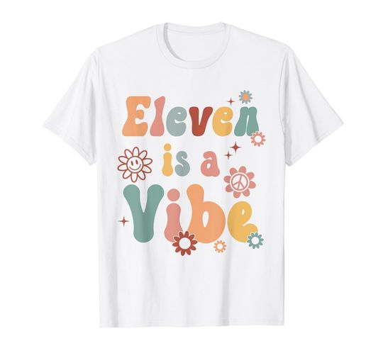 Discover Eleven is a vibe cute 11th birthday T-Shirt