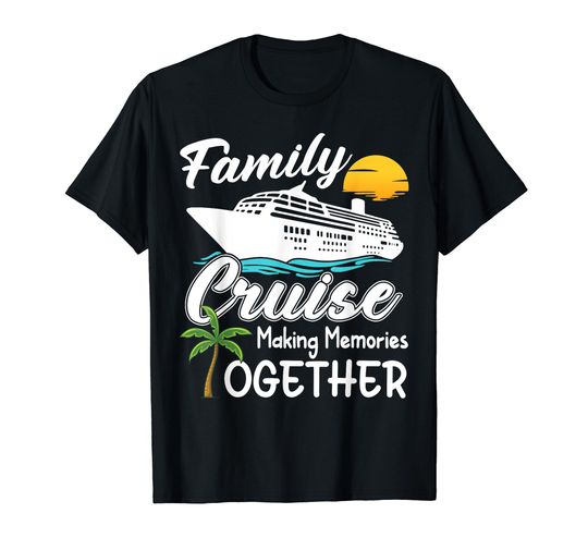 Discover Family Cruise 2024 Making Memories Cool Cruising Trip Party T-Shirt