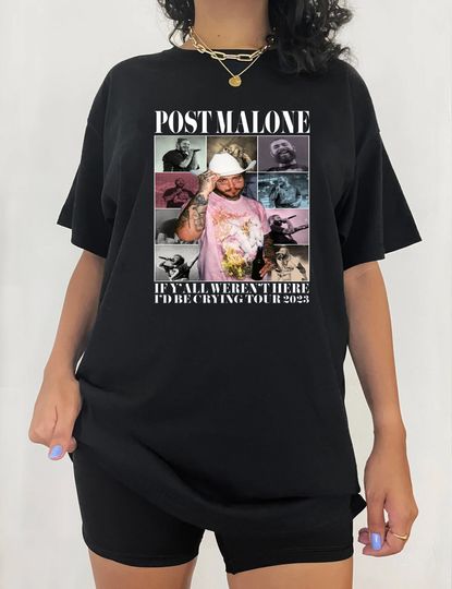 Discover Posty Shirt, If Y'all Weren't Here, I'd Be Crying, Posty Tour 202 T Shirt