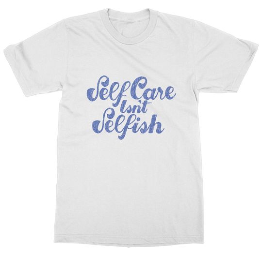 Discover Self Care T-Shirt - Inspirational T-Shirts - Self Love T-Shirts for Women and Men