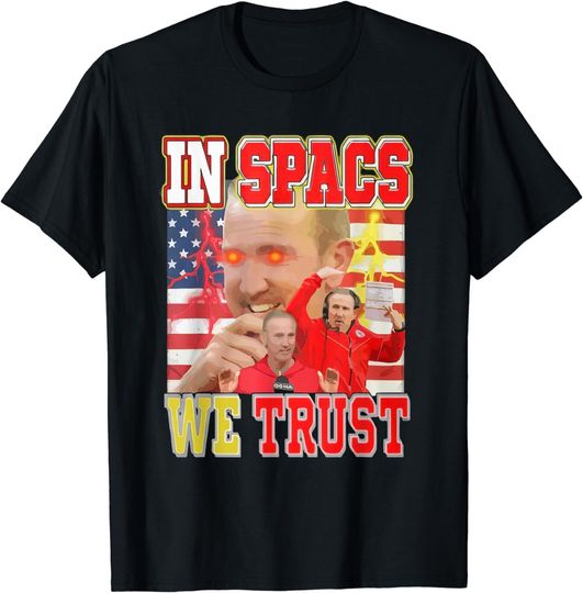 Discover In Spags We Trust Unisex T-Shirt