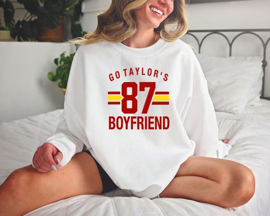 Discover Go Boyfriend Sweatshirt, Travis Kelce T-shirt, Kelce 87 Sweatshirt