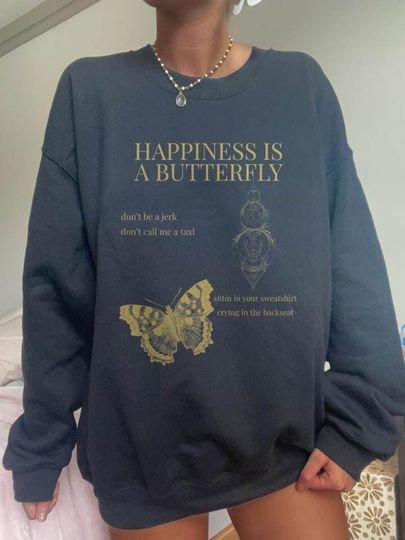 Discover Happiness is a butterfly Lana Del Ray 90s Sweatshirt