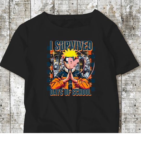 Discover Anime, Survived 100 Days of School Shirt, Happy 100 Day Shirt