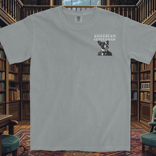 Discover American Gentleman | Classy Boston Terrier T Shirt