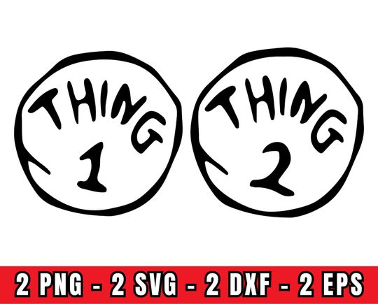 Discover Thing 1 and Thing 2 Svg Png Dxf Eps