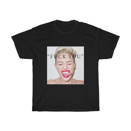 Discover Aesthetic Miley Cyrus "f*ck you" T-shirt