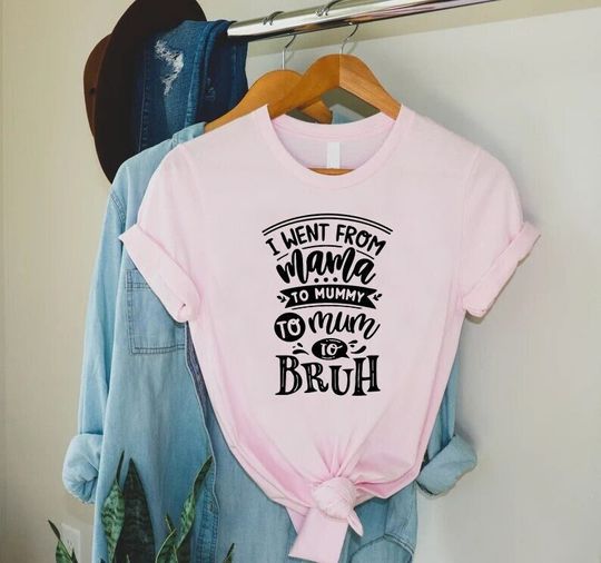 Discover Mama Mommy Mom Bruh, Mothers Day Gift, Sarcastic Mom Shirt, Funny Bruh Shirt