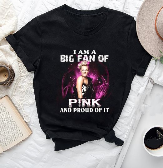 Discover Big Fan of P!nk Concert Shirt