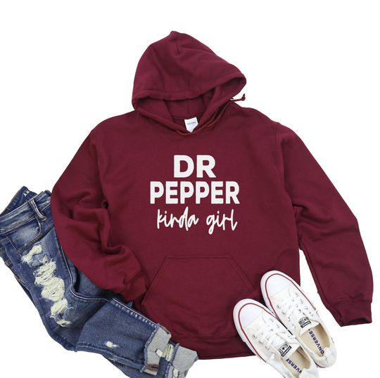 Discover Dr Pepper Kinda Girl | Dr Pepper Hoodie