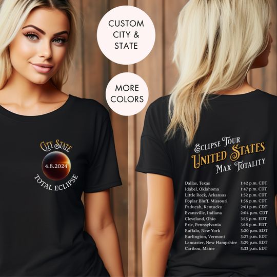 Discover Custom Total Eclipse 2024 Tshirt, Personalized City State Solar Eclipse Shirt