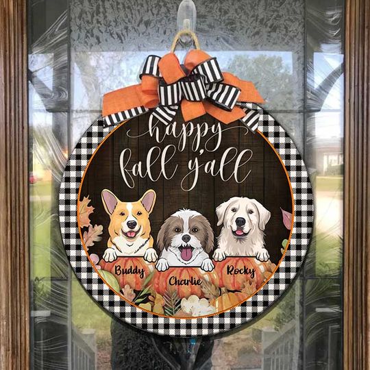 Discover Happy Fall Y'all Pumpkins - Gift For Dog Lovers - Funny Personalized Dog Door Sign