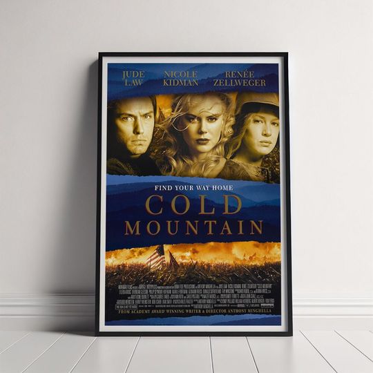 Discover Cold Mountain Movie Poster