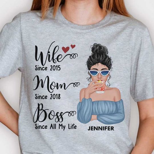 Discover Wife Mom Boss Since All My Life - Gift For Couples, Personalized Unisex T-shirt