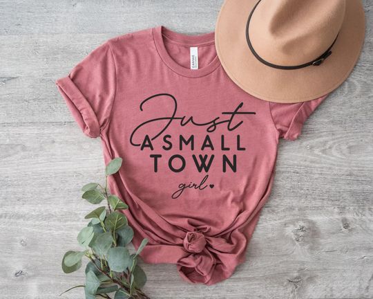 Discover Just a Small Town Girl, Hometown Tee, Journey Band Tee