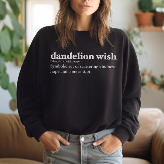 Discover Dandelion Definition Fall Flower Sweatshirt