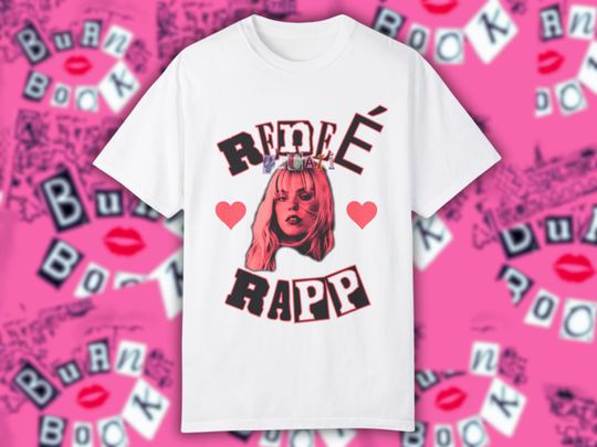Discover Rene Rapp Shirt, Mean Girls 2024 Movie Shirt, Regina George Shirt