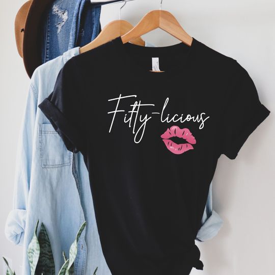 Discover Fifty-licious Shirt, 50th Birthday Tshirt, Birthday Gift Shirt