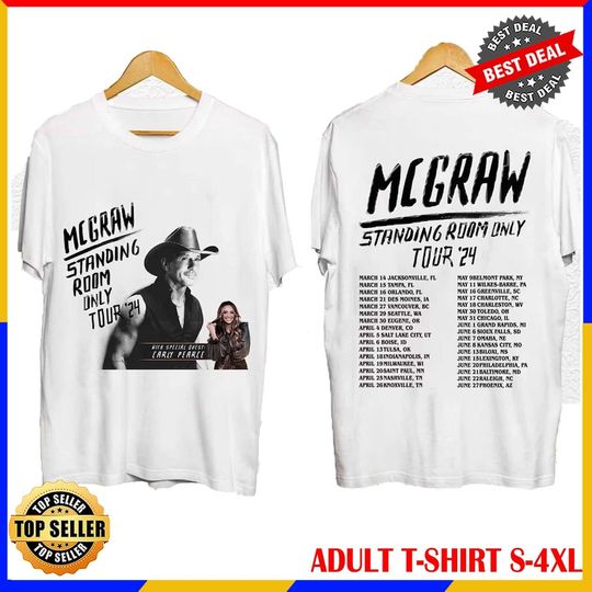 Discover HOT Tim McGraw 2024 Tour Standing Room Only Shirt
