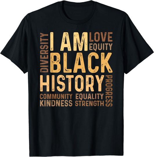 Discover I Am Black History Black History Month Gift African American T-Shirt