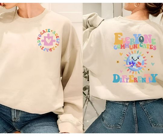 Discover Everyone Communicates Differently Sweatshirt