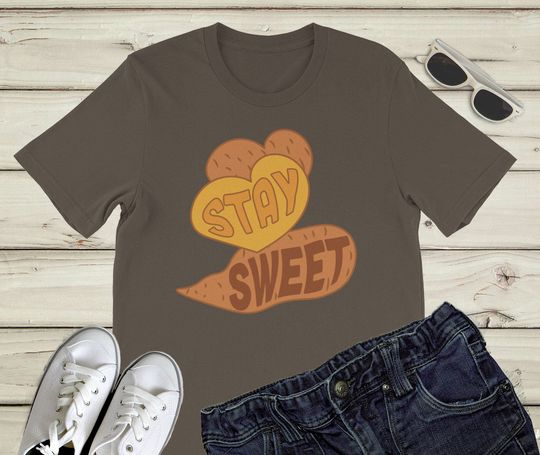 Discover Sweet Potato Stay Sweet Potatoes T-Shirt