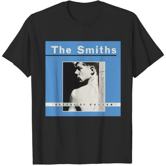 Discover The Smiths Hateful Hollow Shirt, The Smiths T Shirt