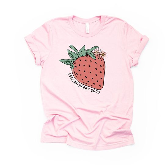 Discover Strawberry Tee, Cute Feeling Berry Good, Cute Strawberry Design TShirt