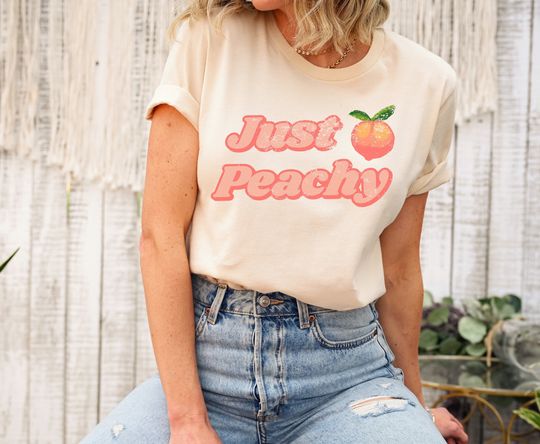 Discover Peach Shirt, Just Peachy Tshirt